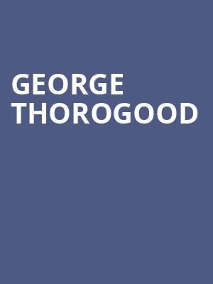 George Thorogood, Firekeepers Casino, Kalamazoo