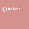Letterkenny Live, Miller Auditorium, Kalamazoo