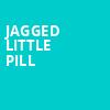 Jagged Little Pill, Miller Auditorium, Kalamazoo